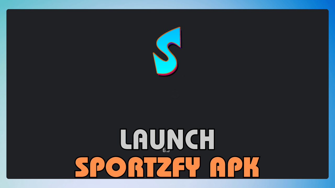 Launch Sportzfy APK