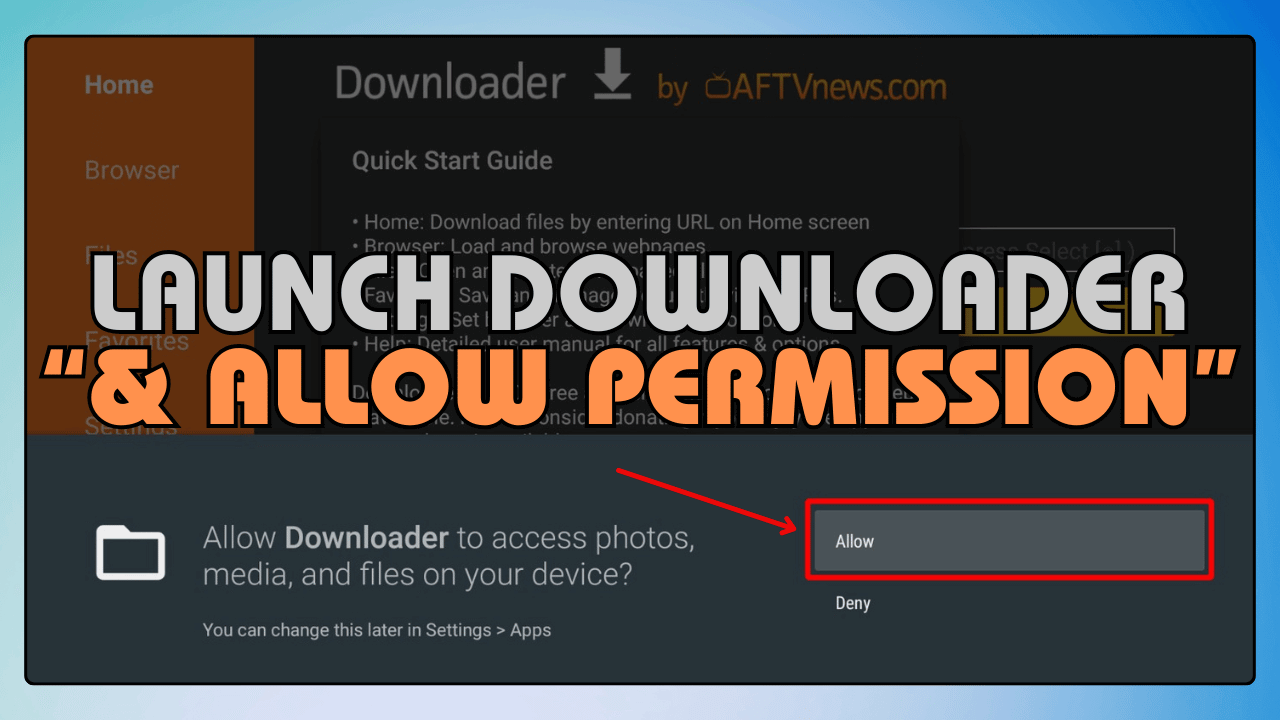 Launch Downloader and Allow Permissions
